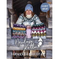 Neulova Kettu - Värikkäitä neuleita 2, uudet ideat